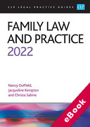 Cover of CLP Legal Practice Guides: Family Law and Practice 2022 (eBook)