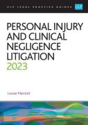Cover of CLP Legal Practice Guides: Personal Injury and Clinical Negligence Litigation 2023