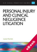 Cover of CLP Legal Practice Guides: Personal Injury and Clinical Negligence Litigation 2025 (eBook)