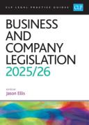 Cover of CLP Legal Practice Guides: Business and Company Legislation 2025-26