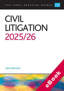 Cover of CLP Legal Practice Guides: Civil Litigation 2025-26 (eBook)