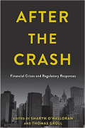 Cover of Ten Years after the Crash: Financial Crises and Regulatory Responses