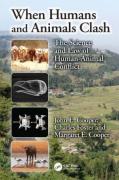 Cover of When Humans and Animals Clash: The Science and Law of Human-Animal Conflict
