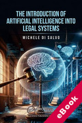 Cover of The Introduction of Artificial Intelligence into Legal Systems (eBook)