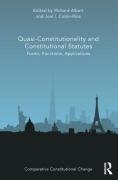 Cover of Quasi-Constitutionality and Constitutional Statutes: Forms, Functions, Applications