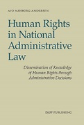 Cover of Human Rights in National Administrative Law: Dissemination of Knowledge of Human Rights Through Administrative Decisions