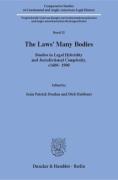 Cover of The Laws' Many Bodies: Studies in Legal Hybridity and Jurisdictional Complexity, c1600&#8211;1900