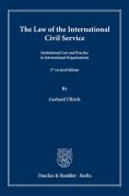 Cover of The Law of the International Civil Service: Institutional Law and Practice in International Organisations