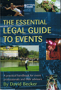 Cover of The Essential Legal Guide to Events: A Practical Handbook for Event Professionals and their Advisors