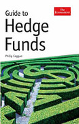 Cover of The Economist Guide to Hedge Funds: What they are, what they do, their risks, their advantages
