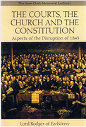 Cover of The Courts, the Church and the Constitution: Aspects of the Disruption of 1843