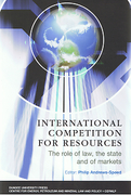 Cover of International Competition for Resources: Role of law, the State and of Markets