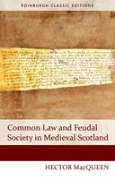 Cover of Common Law and Feudal Society in Medieval Scotland