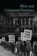 Cover of Illicit and Unnatural Practices: The Law, Sex and Society in Scotland since 1900