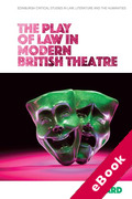 Cover of The Play of Law in Modern British Theatre (eBook)
