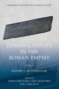 Cover of Junian Latinity in the Roman Empire, Volume 1: History, Law, Literature
