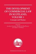 Cover of The Development of Commercial Law in Scotland, Volume 1: Concepts and Themes