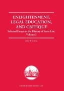 Cover of Enlightenment, Legal Education, and Critique: Selected Essays on the History of Scots Law, Volume 2