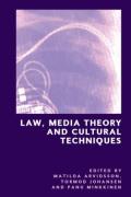 Cover of Law, Media Theory and Cultural Techniques