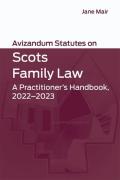 Cover of Avizandum Statutes on Scots Family Law 2022-23: A Practitioner's Handbook