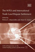 Cover of The WTO and International Trade Law / Dispute Settlement