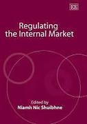 Cover of Regulating the Internal Market