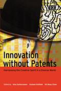 Cover of Innovation Without Patents: Harnessing the Creative Spirit in a Diverse World