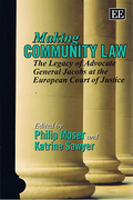 Cover of Making Community Law: The Legacy of Advocate General Jacobs at the European Court of Justice