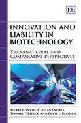 Cover of Innovation and Liability in Biotechnology: Transnational and Comparative Perspectives