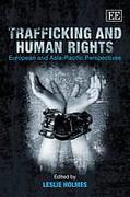 Cover of Trafficking and Human Rights: European and Asia-Pacific Perspectives