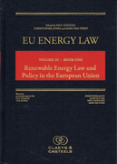 Cover of EU Energy Law Volume III Book One: Renewable Energy Law and Policy in the European Union