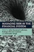 Cover of Managing Risk in the Financial System