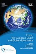 Cover of China, the European Union and the Restructuring of Global Governance