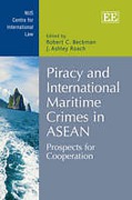 Cover of Piracy and International Maritime Crimes in ASEAN: Prospects for Cooperation