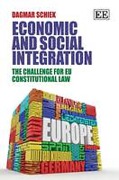 Cover of Economic And Social Integration: The Challenge for EU Constitutional Law