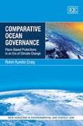 Cover of Comparative Ocean Governance: Place-Based Protections in an Era of Climate Change