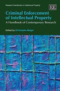 Cover of Criminal Enforcement Of Intellectual Property: A Handbook of Contemporary Research