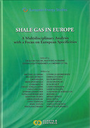 Cover of Shale Gas in Europe: Opportunities, Risks, Challenges: A Multidisciplinary Analysis with a Focus on European Specificities