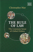 Cover of The Rule of Law: The Common Sense of Global Politics