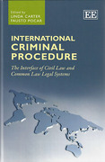 Cover of International Criminal Procedure: The Interface of Civil Law and Common Law Legal Systems