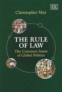 Cover of The Rule of Law: The Common Sense of Global Politics