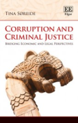 Cover of Corruption and Criminal Justice: Bridging Economic and Legal Perspective