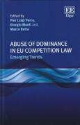 Cover of Abuse of Dominance in EU Competition Law: Emerging Trends
