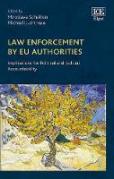 Cover of Law Enforcement by EU Authorities: Implications for Political and Judicial Accountability