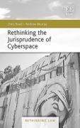 Cover of Rethinking the Jurisprudence of Cyberspace