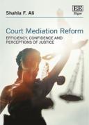 Cover of Court Mediation Reform: Efficiency, Confidence and Perceptions of Justice