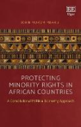 Cover of Protecting Minority Rights in African Countries: A Constitutional Political Economy Approach