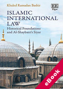 Cover of Islamic International Law: Historical Foundations and Al-Shaybani&#8217;s Siyar (eBook)