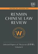 Cover of Renmin Chinese Law Review: Selected Papers of the Jurist, Volume 6