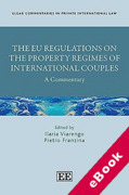 Cover of The EU Regulations on the Property Regimes of International Couples: A Commentary (eBook)